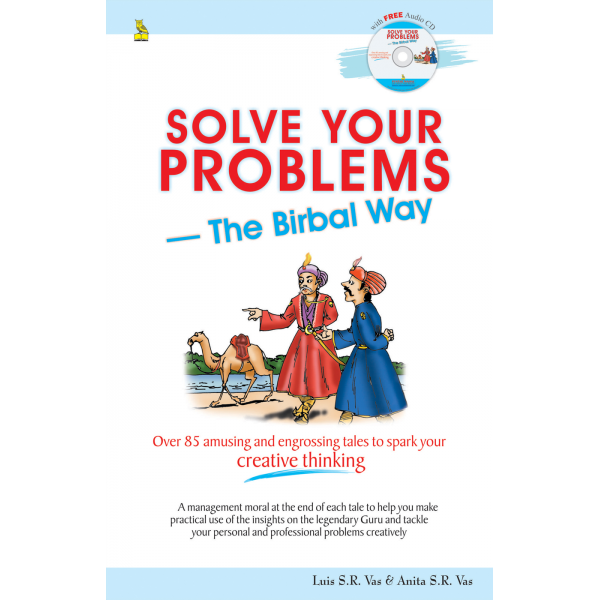 Solve Your Problems With The Birbal Way 